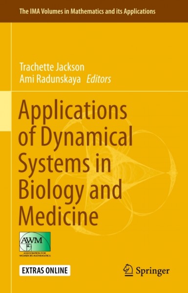 Applications of Dynamical Systems in Biology and Medicine