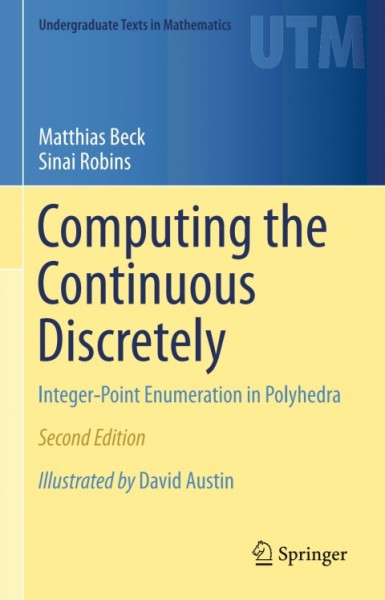 Computing the Continuous Discretely: Integer-Point Enumeration in Polyhedra