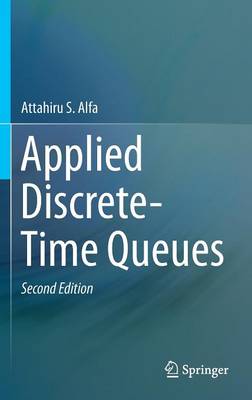Applied Discrete-Time Queues 2nd ed. 2016