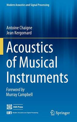 Acoustics of Musical Instruments 1st ed. 2016