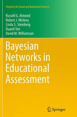 Bayesian Networks in Educational Assessment Softcover reprint of the original 1st ed. 2015