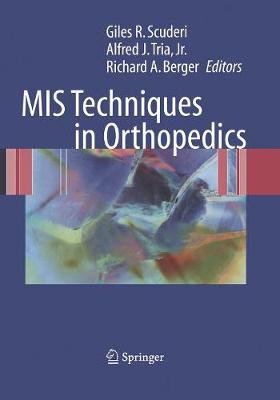 MIS Techniques in Orthopedics Softcover Reprint of the Original 1st 2006 ed.