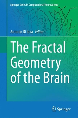 Fractal Geometry of the Brain 1st ed. 2016