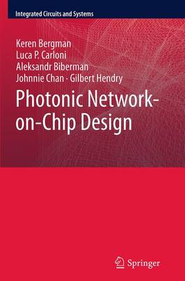 Photonic Network-on-Chip Design Softcover reprint of the original 1st ed. 2014