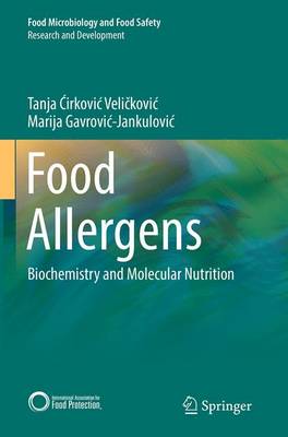 Food Allergens: Biochemistry and Molecular Nutrition Softcover reprint of the original 1st ed. 2014