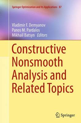 Constructive Nonsmooth Analysis and Related Topics Softcover reprint of the original 1st ed. 2014