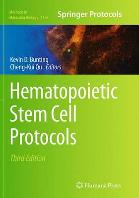 Hematopoietic Stem Cell Protocols Softcover reprint of the original 3rd ed. 2014