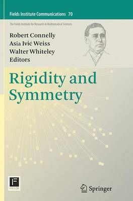Rigidity and Symmetry Softcover reprint of the original 1st ed. 2014