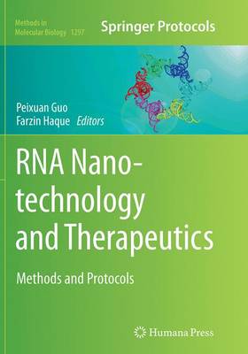 RNA Nanotechnology and Therapeutics: Methods and Protocols Softcover reprint of the original 1st ed. 2015