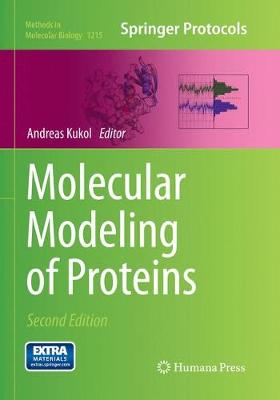 Molecular Modeling of Proteins Softcover reprint of the original 2nd ed. 2015