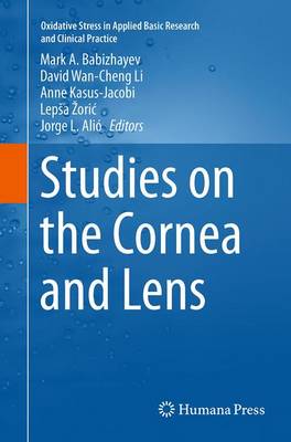 Studies on the Cornea and Lens Softcover reprint of the original 1st ed. 2015
