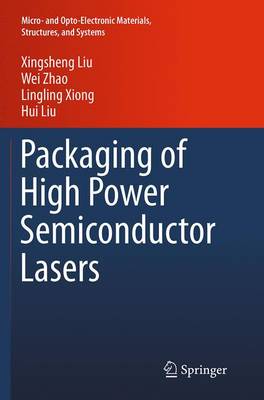 Packaging of High Power Semiconductor Lasers Softcover reprint of the original 1st ed. 2015
