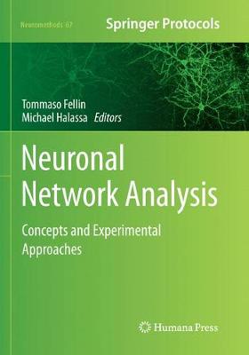 Neuronal Network Analysis: Concepts and Experimental Approaches Softcover reprint of the original 1st ed. 2012