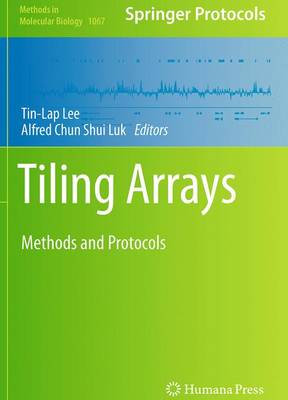 Tiling Arrays: Methods and Protocols Softcover reprint of the original 1st ed. 2013