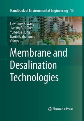 Membrane and Desalination Technologies Softcover reprint of the original 1st ed. 2011