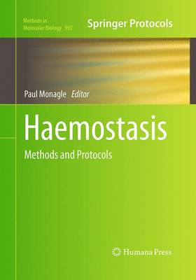 Haemostasis: Methods and Protocols Softcover reprint of the original 1st ed. 2013