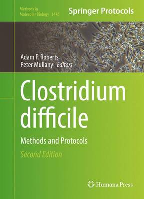Clostridium difficile: Methods and Protocols