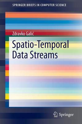 Spatio-Temporal Data Streams 1st ed. 2016