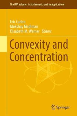 Convexity and Concentration 1st ed. 2017