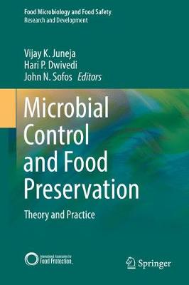 Microbial Control and Food Preservation: Theory and Practice 1st ed. 2017