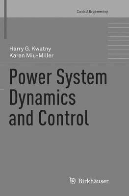 Power System Dynamics and Control Softcover reprint of the original 1st ed. 2016