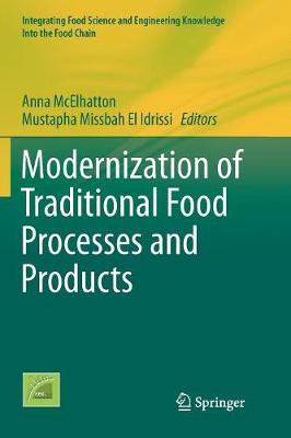 Modernization of Traditional Food Processes and Products Softcover reprint of the original 1st ed. 2016