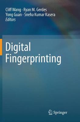 Digital Fingerprinting Softcover reprint of the original 1st ed. 2016