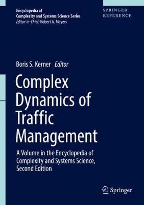 Complex Dynamics of Traffic Management 2019 ed.