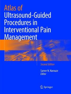 Atlas of Ultrasound-Guided Procedures in Interventional Pain Management Second Edition 2018