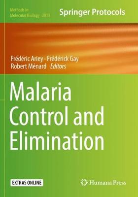 Malaria Control and Elimination 2019 ed.