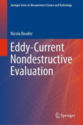 Eddy-Current Nondestructive Evaluation 2019 ed.