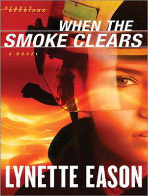 When the Smoke Clears Unabridged edition