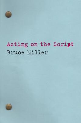 Acting on the Script