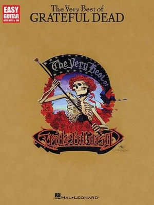 The Very Best of Grateful Dead Easy Guitar with Notes & Tab