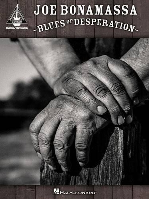 Joe Bonamassa - Blues of Desperation Guitar Recorded Versions - Softcover -TAB