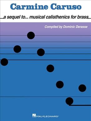 Carmine Caruso A Sequel to Musical Calisthenics for Brass