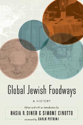 Global Jewish Foodways: A History