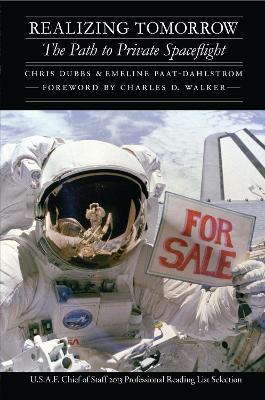 Realizing Tomorrow: The Path to Private Spaceflight