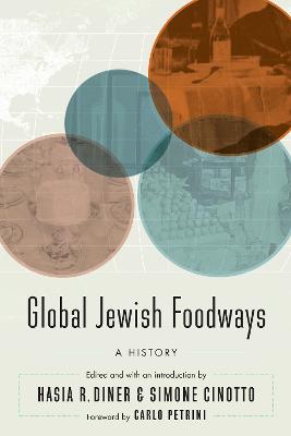 Global Jewish Foodways: A History