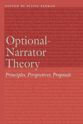 Optional-Narrator Theory: Principles, Perspectives, Proposals