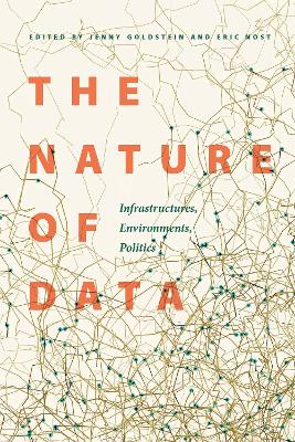 Nature of Data: Infrastructures, Environments, Politics