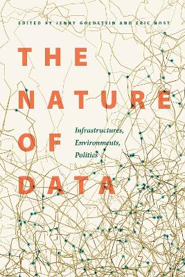 Nature of Data: Infrastructures, Environments, Politics