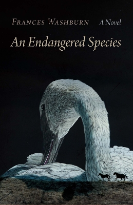 Endangered Species: A Novel