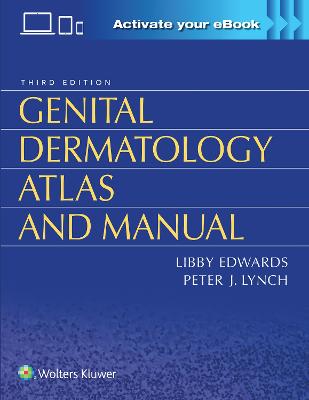 Genital Dermatology Atlas and Manual 3rd edition