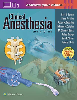 Clinical Anesthesia, 8e: Print plus Ebook with Multimedia 8th edition