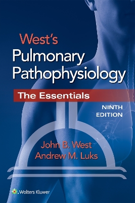 West's Pulmonary Pathophysiology 9th edition