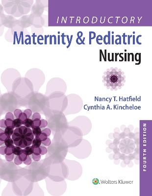 Introductory Maternity and Pediatric Nursing 4th edition