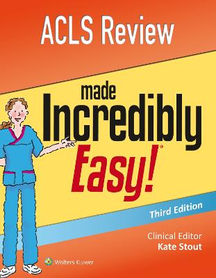 ACLS Review Made Incredibly Easy 3rd edition