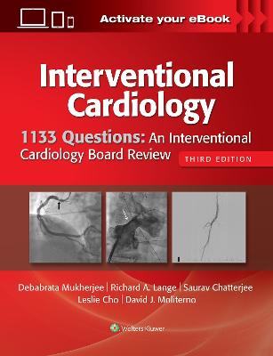 1133 Questions: An Interventional Cardiology Board Review 3rd edition