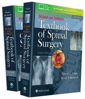 Bridwell and DeWald's Textbook of Spinal Surgery 4th edition